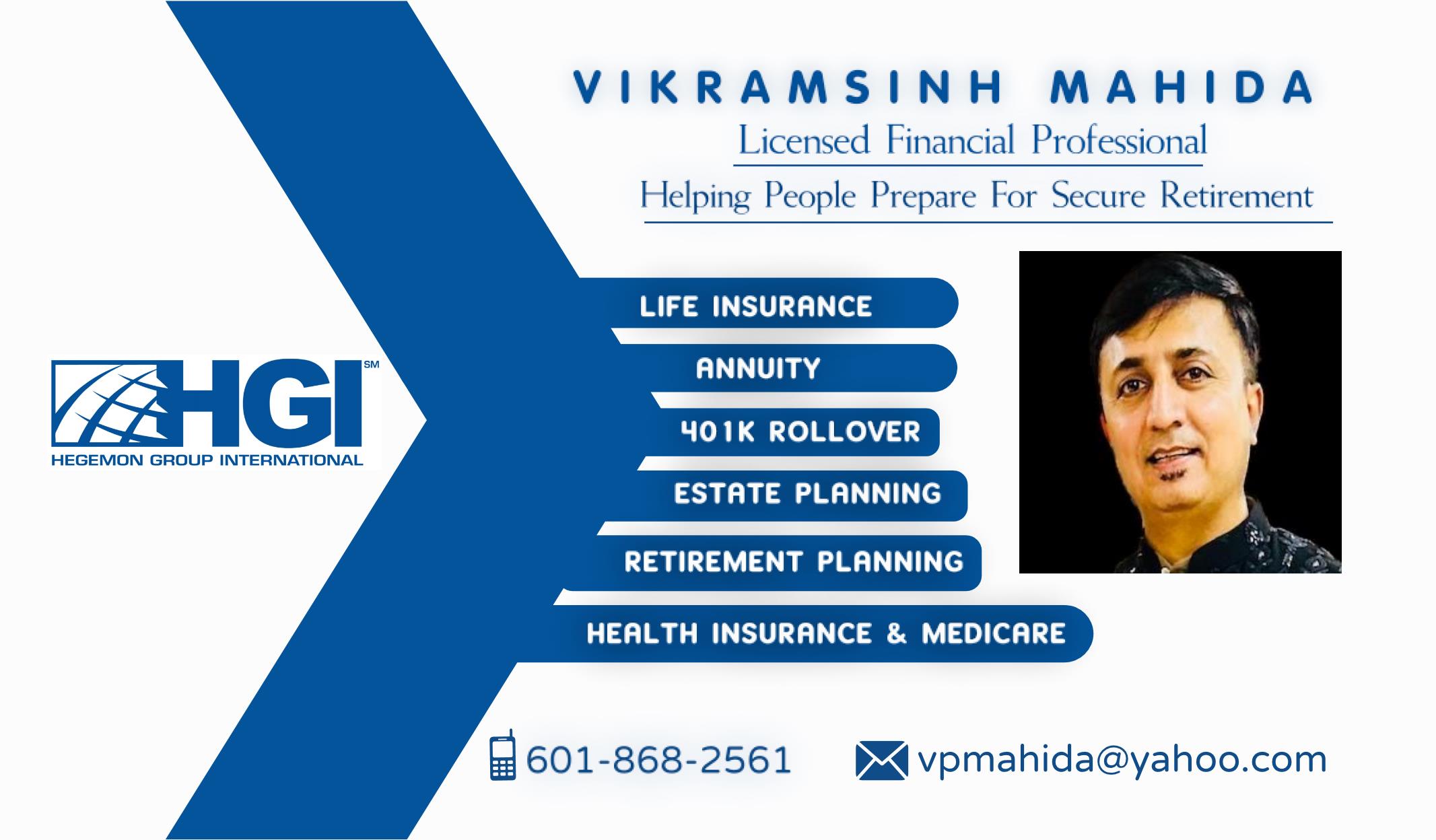 Vikram Mahida Licensed Financial Professional - 601-868-2561